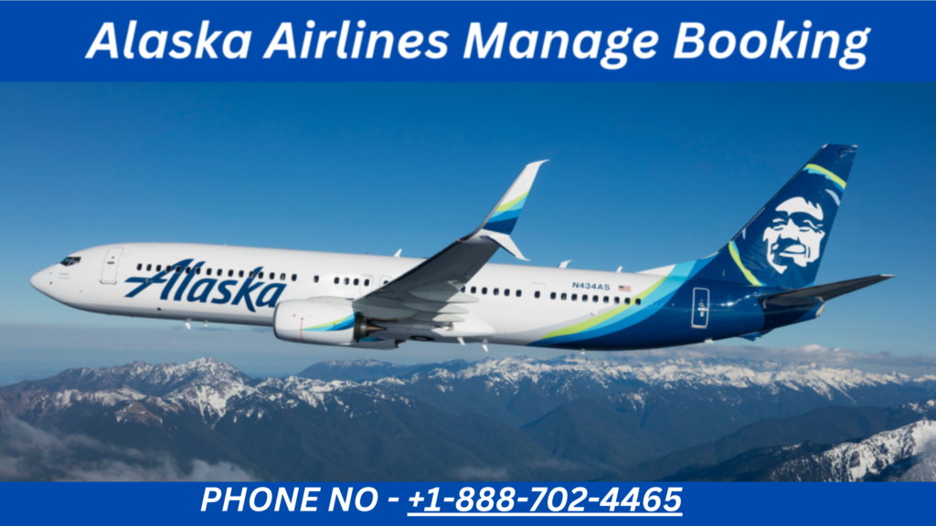 Alaska Airlines Manage Booking