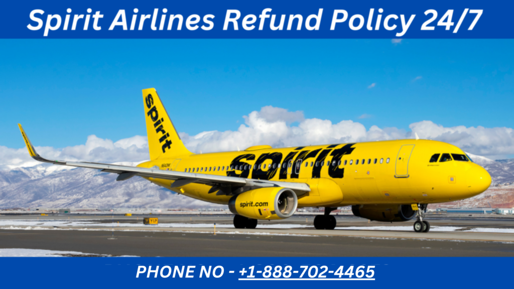 Spirit Airlines Refund Policy
