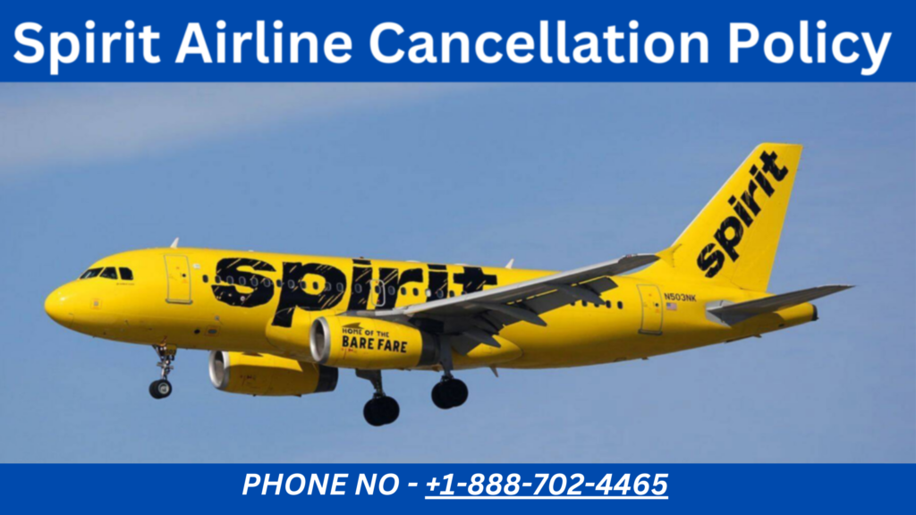 Spirit Cancellation Policy