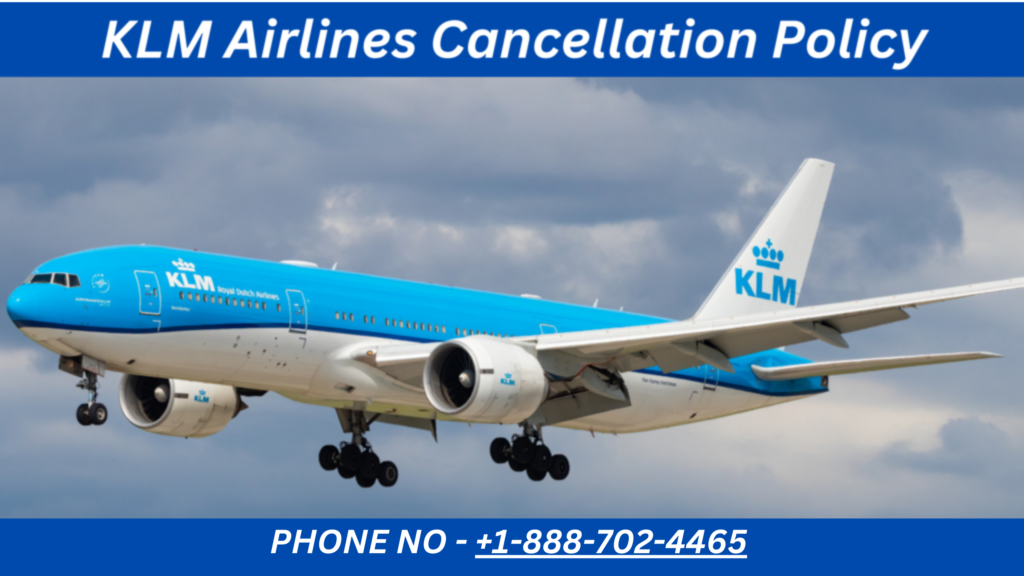 KLM Cancellation Policy