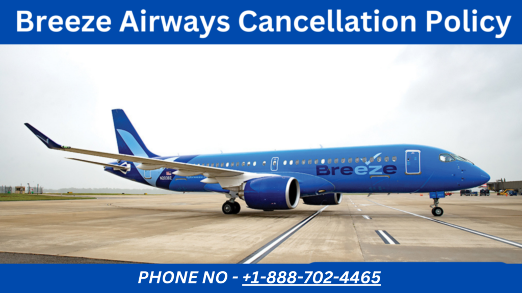 Breeze Airways Cancellation Policy