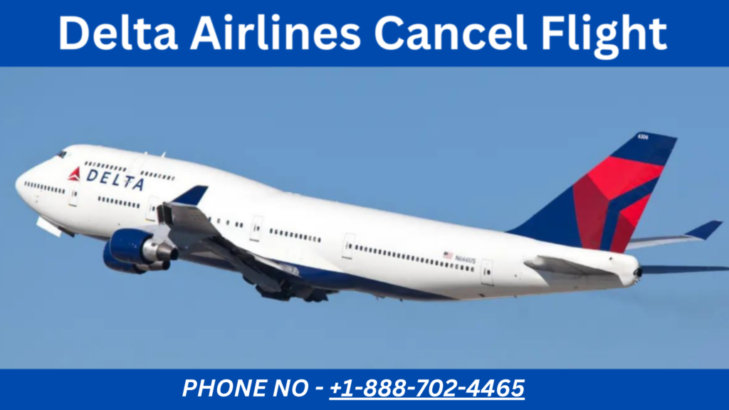 Delta Airlines Cancellation Policy