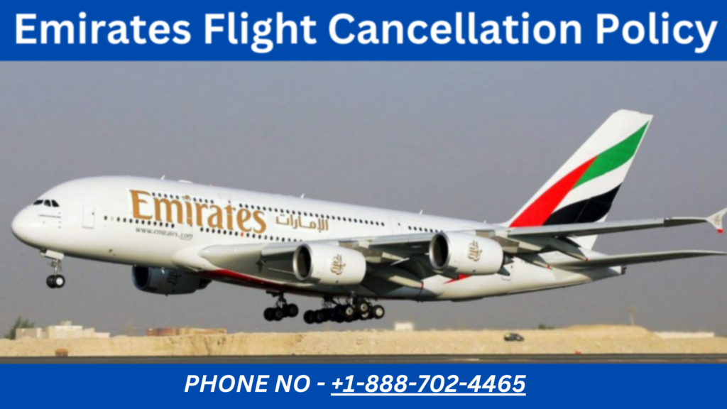 Emirates Cancellation Policy