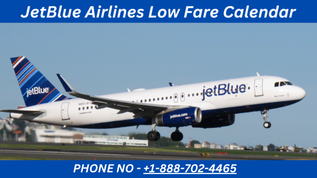 JetBlue Airlines Low Fare Calendar