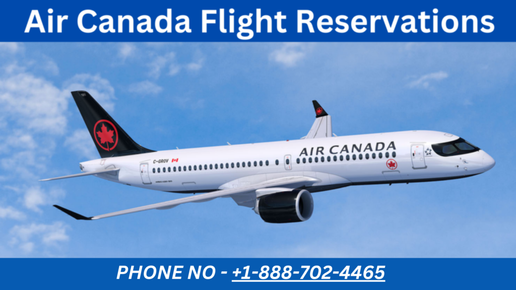 Air Canada Reservations