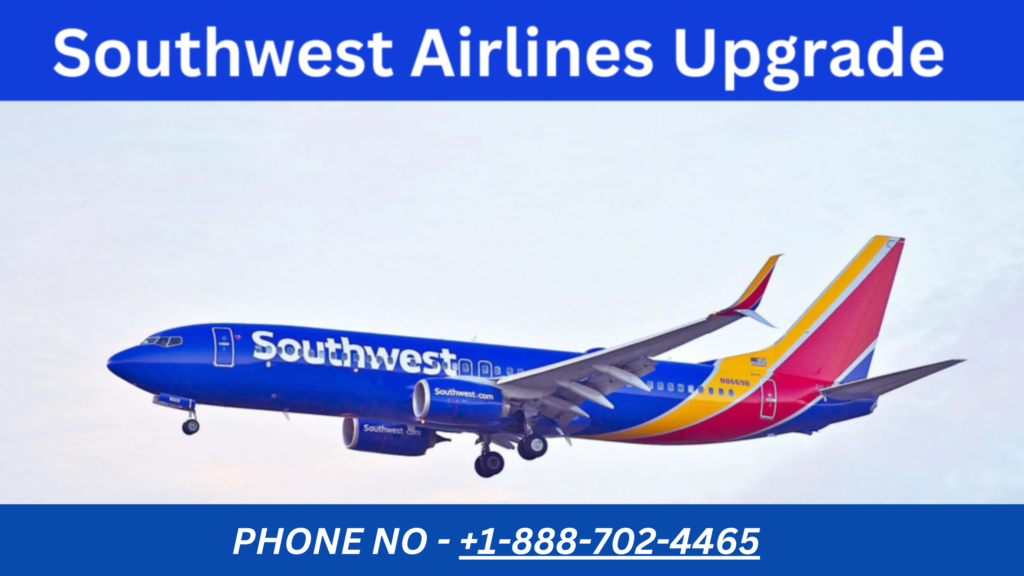 Southwest Airlines Upgrade