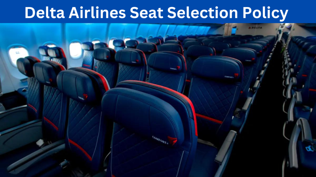 Delta Airlines Seat Selection