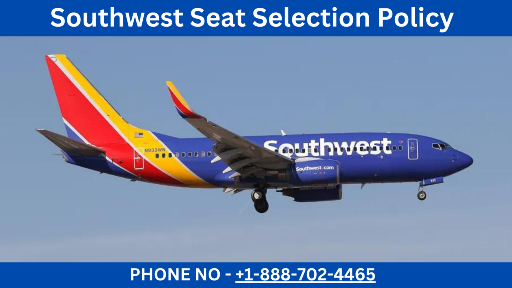 Southwest Seat Selection