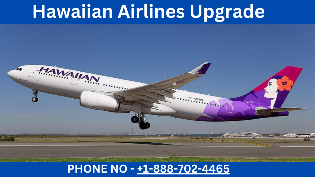 Hawaiian Airlines Upgrade