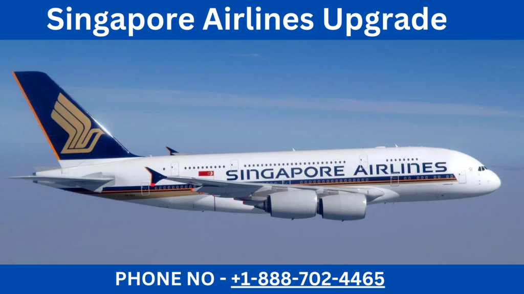 Singapore Airlines Upgrade