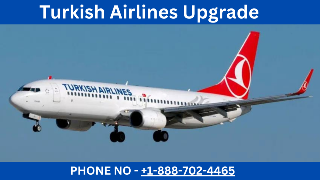 Turkish Airlines Upgrade