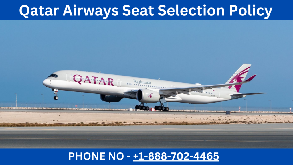 Qatar Airways Seat Selection