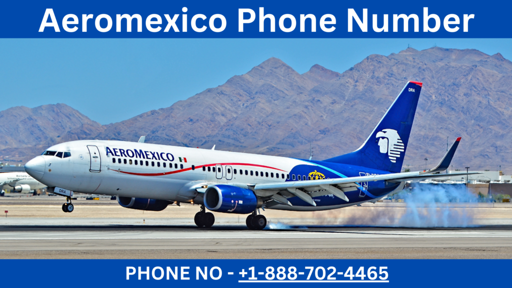Aeromexico Phone Number