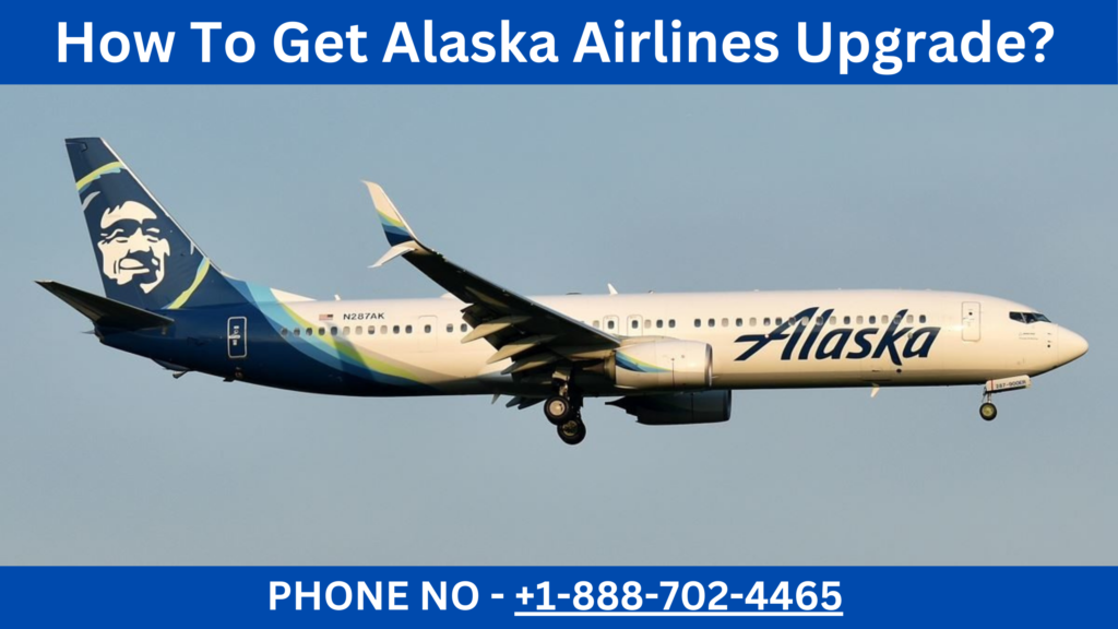 Alaska Airlines Upgrade