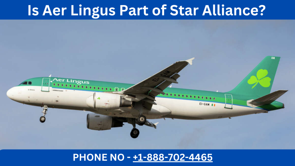 Is Aer Lingus Part of Star Alliance