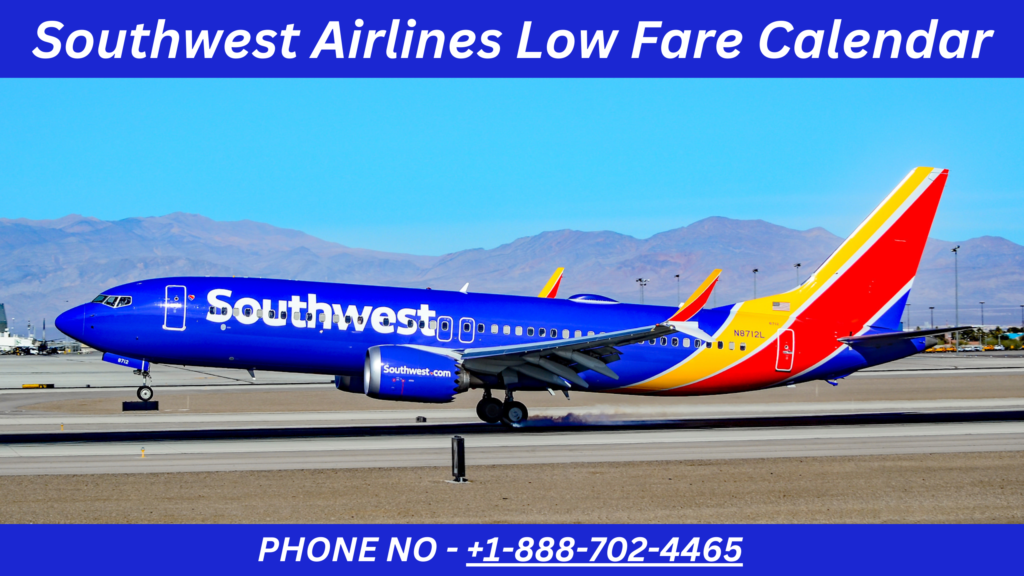 Southwest Airlines Low Fare Calendar