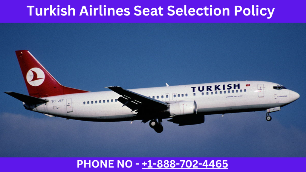 Turkish Airlines Seat Selection
