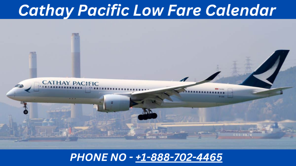 Cathay Pacific Low Fare Calendar