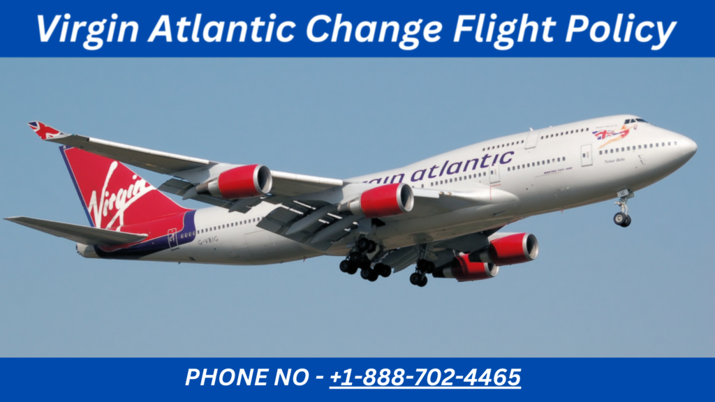Virgin Atlantic Change Flight Policy