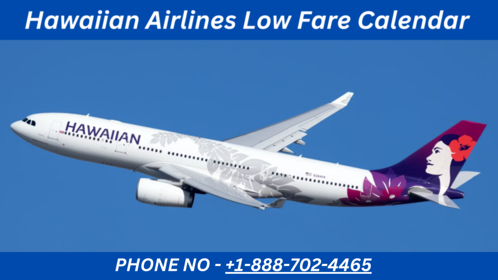 Hawaiian Airlines Low Fare Calendar