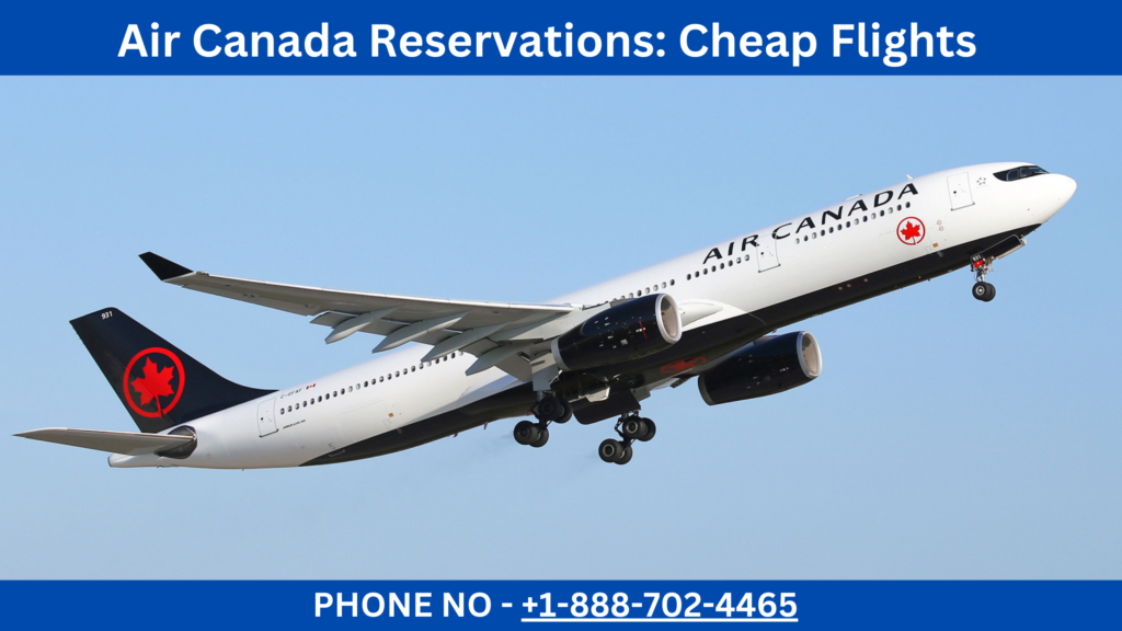 Air Canada Reservations