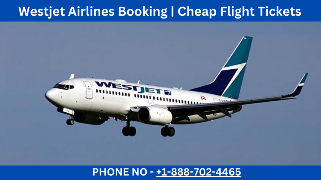 WestJet Airlines Booking