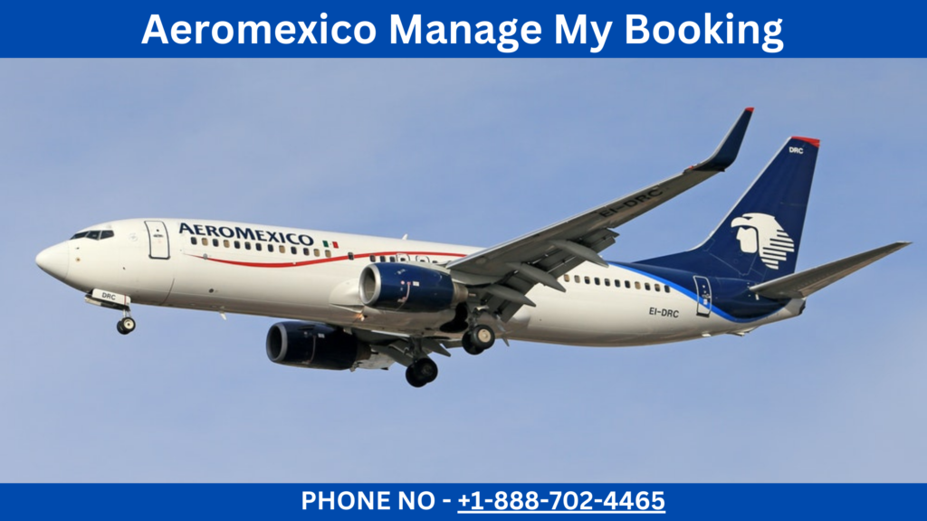 Aeromexico Manage My Booking