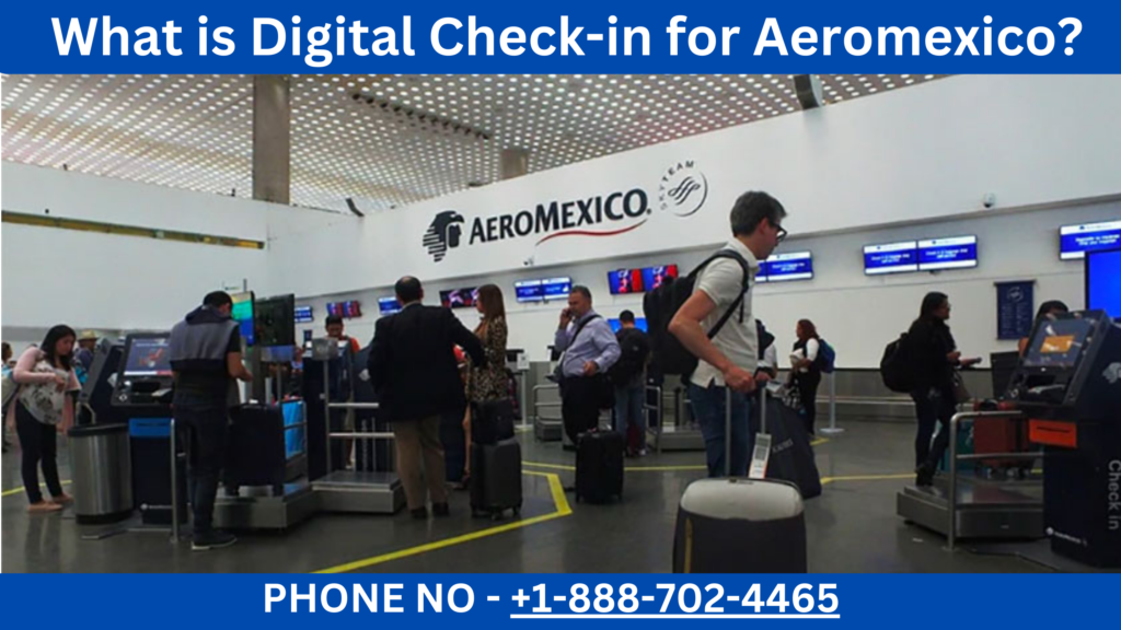 Digital Check-in For Aeromexico