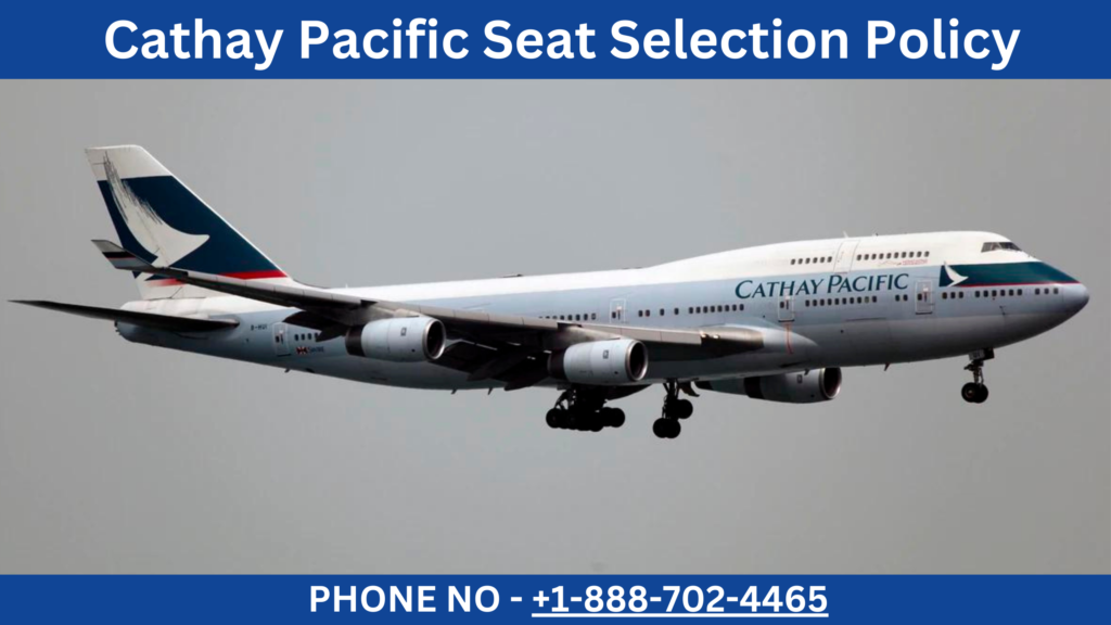 Cathay Pacific Seat Selection