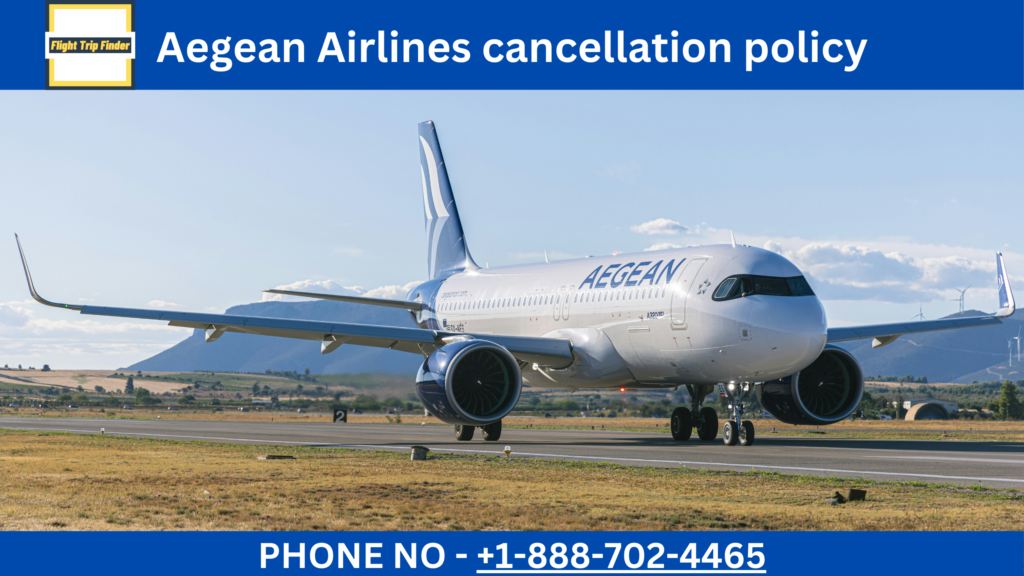 Aegean_Airlines_Cancellation_Policy
