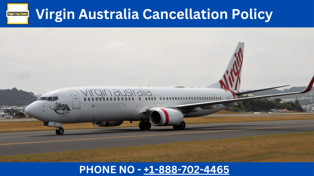 Virgin Australia Cancellation Policy