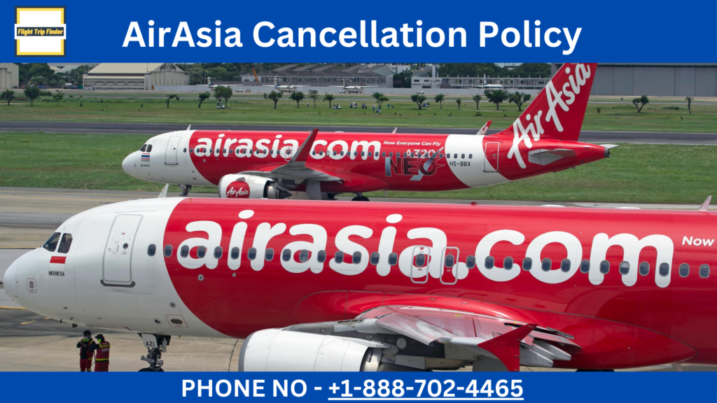 AirAsia Cancellation Policy