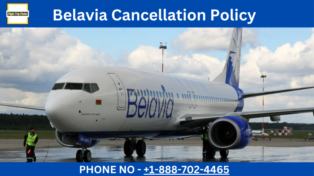 Belavia Cancellation Policy