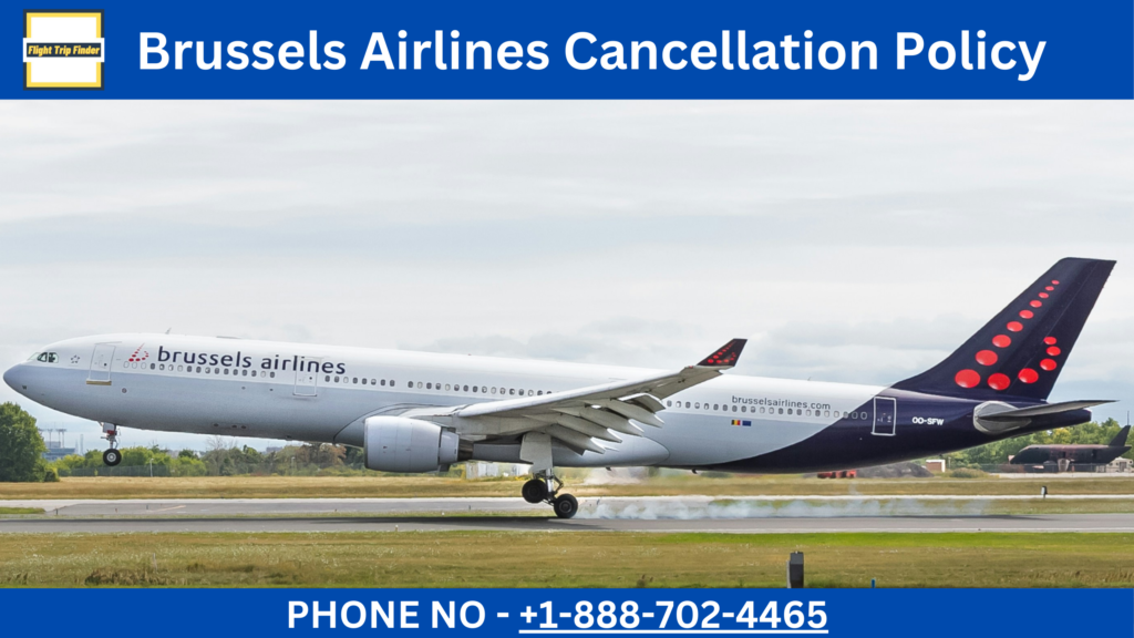 Brussels Airlines Cancellation Policy